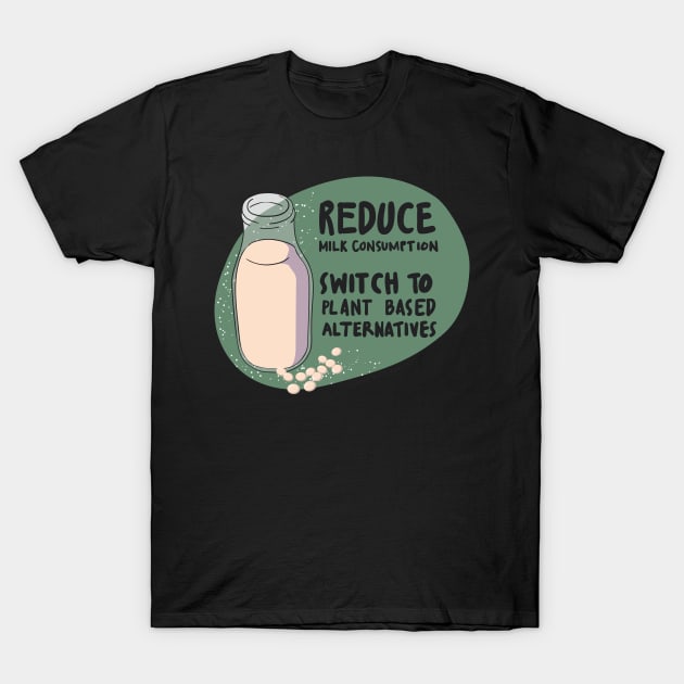 Reduce milk consumption T-Shirt by Gernatatiti